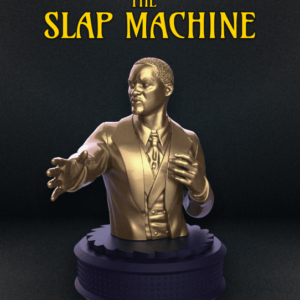 The Slap Machine!