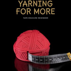 3D Printed Yarning for More Tape Measure Rewinder